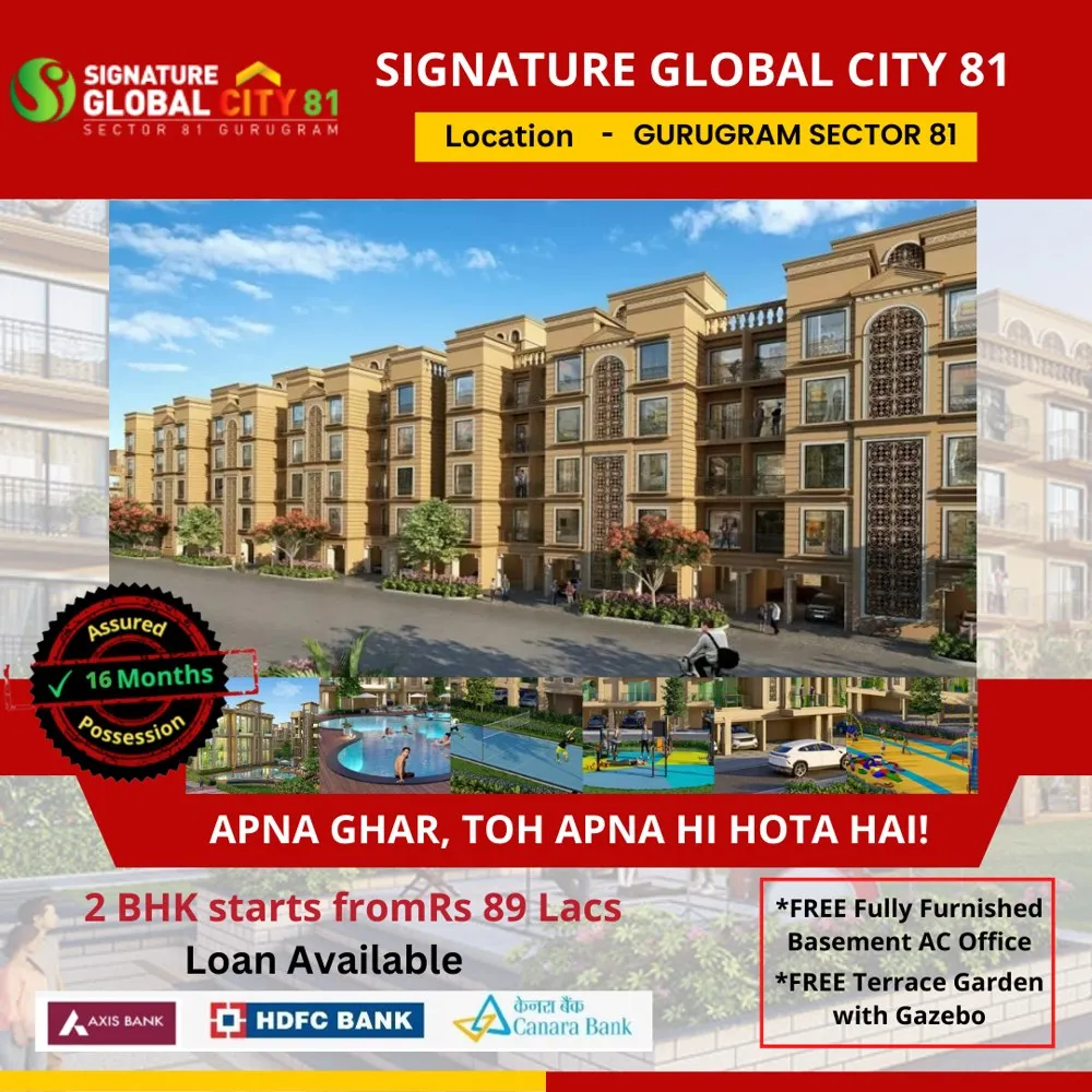 Signature Global City 81 ad creative designed by GotechDigi